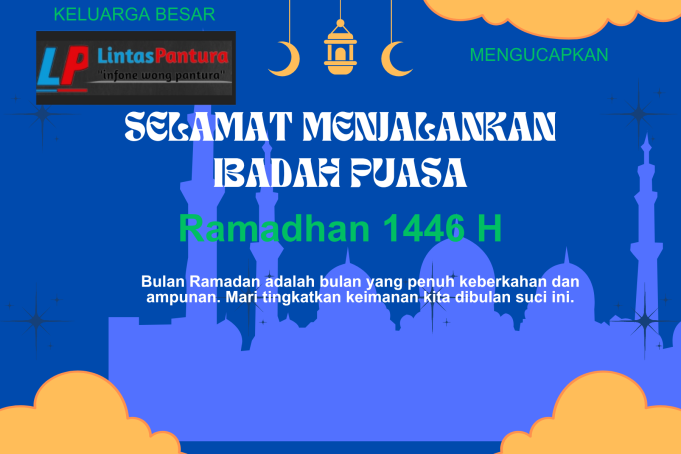 Lintas Pantura Ucapkan Selamat Berpuasa 1446 H