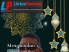 Keluarga Besar Lintas Pantura Mengucapkan Selamat Hari Raya Idul Fitri 1446 H