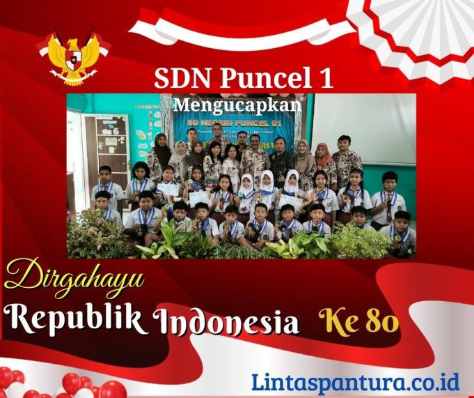 SDN Puncel 1 Mengucapkan Drigahayu Republik Indonesia Ke-80