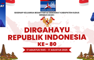 DPC PARTAI DEMOKRAT KAB.KUDUS MENGUCAPKAN DIRGAHAYU REPUBLIK INDONESIA KE-80