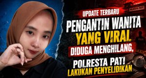 Pengantin Perempuan yang Viral Diduga Menghilang, Polresta Pati Lakukan Penyelidikan